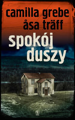 Spokój duszy - ebook - Camilla  Grebe, Asa  Träff