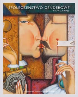 Społeczeństwo genderowe - Michael Kimmel