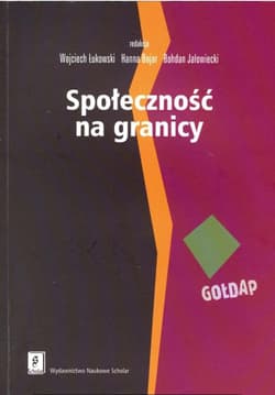 Społeczność na granicy Zasoby mikroregionu Gołdap i mechanizmy ich wykorzystywania