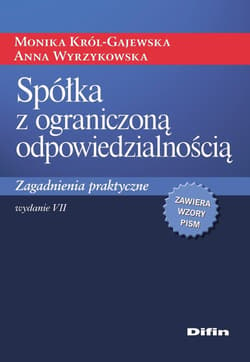 Spółka z ograniczoną odpowiedzialnością Zagadnienia praktyczne