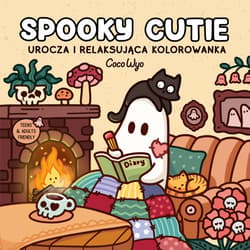 Spooky Cutie. Urocza i relaksująca kolorowanka - Coco Wyo