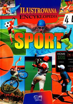 Sport Ilustrowana encyklopedia - Opracowanie Zbiorowe