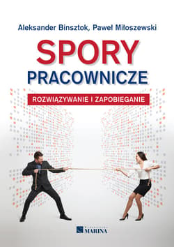 Spory pracownicze Rozwiązywanie i zapobieganie