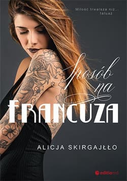Sposób na Francuza - ebook - Alicja Skirgajłło