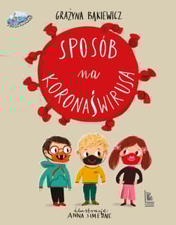 Sposób na koronaświrusa - Grażyna Bąkiewicz