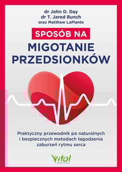 Sposób na migotanie przedsionków - Day John D., Matthew LaPlante