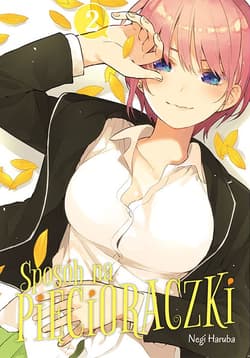 Sposób na pięcioraczki. Tom 2 - Negi Haruba