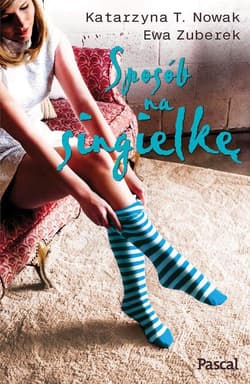 Sposób na singielkę - Zuberek Ewa