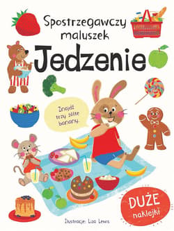 Spostrzegawczy maluszek Jedzenie - Becky Miles