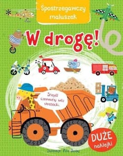 Spostrzegawczy maluszek W drogę! - Opracowanie Zbiorowe