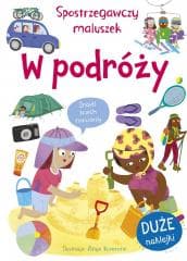 Spostrzegawczy maluszek. W podróży - Amy Johnson