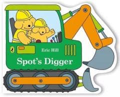 Spot's Digger - Eric Hill