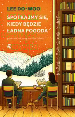 Spotkajmy się, kiedy będzie ładna pogoda - Lee Do-Woo