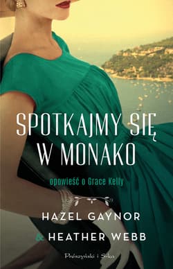 Spotkajmy się w Monako - ebook - Gaynor Hazel, Webb Heather