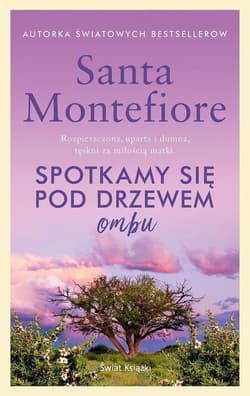Spotkamy się pod drzewem ombu - Santa  Montefiore