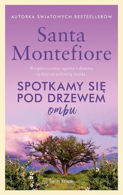 Spotkamy się pod drzewem ombu - Santa  Montefiore