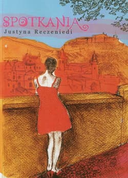 Spotkania - Justyna Reczeniedi