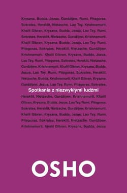 Spotkania z niezwykłymi ludźmi - Osho