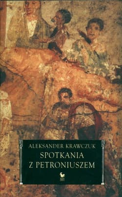 Spotkania z Petroniuszem - Aleksander Krawczuk