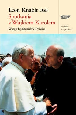 Spotkania z Wujkiem Karolem