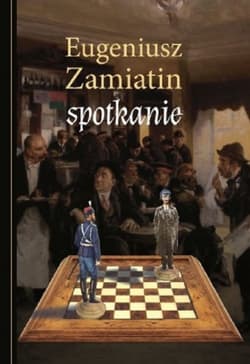 Spotkanie - ebook - Eugeniusz Zamiatin