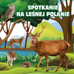 Spotkanie na leśnej polanie - Opracowanie Zbiorowe