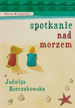 Spotkanie nad morzem - ebook - Jadwiga Korczakowska