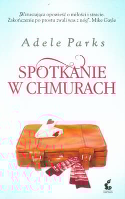 Spotkanie w chmurach - Adele Parks