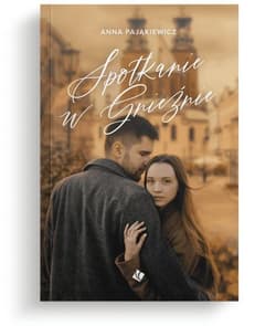 Spotkanie w Gnieźnie - Anna Pająkiewicz