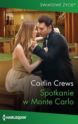 Spotkanie w Monte Carlo - Crews Caitlin