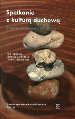 Spotkanie z kulturą duchową Studia interdyscyplinarne