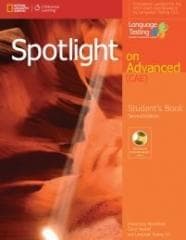 Spotlight on Advanced Second Edition - Francesca Mansfield, Carol Nuttall