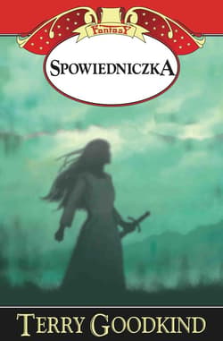 Spowiedniczka - ebook - Terry Goodkind