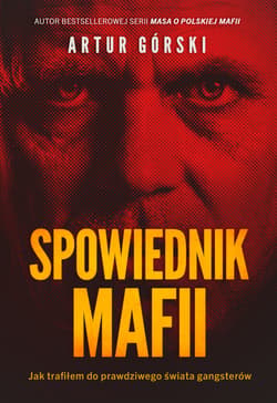 Spowiednik Mafii - ebook - Artur Górski