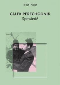 Spowiedź - Calek Perechodnik