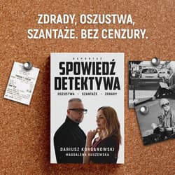 Galeria - zdjęcie nr. 3 - Spowiedź detektywa. Oszustwa, szantaże, zdrady