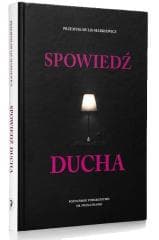 Spowiedź ducha - Lis Markiewicz Przemysław