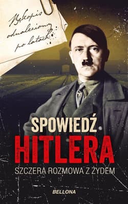 Spowiedź Hitlera. Szczera rozmowa z Żydem - Christopher Macht
