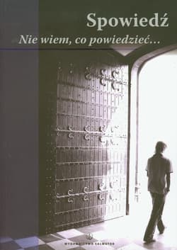 Spowiedź Nie wiem co powiedzieć - Praca zbiorowa