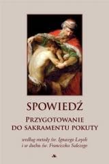 Spowiedź. Przygotowanie do sakramentu pokuty - Praca zbiorowa