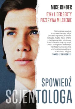Spowiedź scjentologa. Były lider sekty przerywa milczenie - ebook