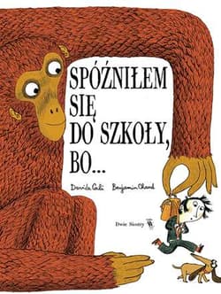 Spóźniłem się do szkoły bo