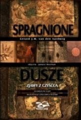 Spragnione dusze. Zjawy z czyśćca. - Aardweg Gerard J. M.