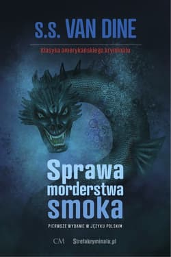Sprawa morderstwa smoka - Van Dine S.S.