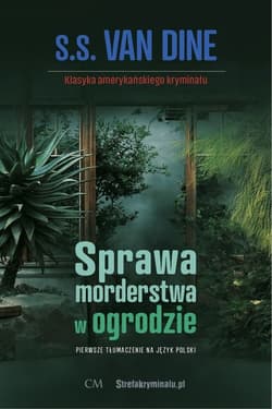 Sprawa morderstwa w ogrodzie - Van Dine S.S.