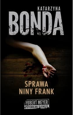 Sprawa Niny Frank - Katarzyna Bonda