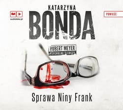 Sprawa Niny Frank (audiobook) - audiobook - Katarzyna Bonda