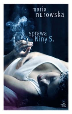 Sprawa Niny S.  - Maria Nurowska