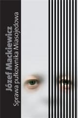 Sprawa pułkownika Miasojedowa - Józef Mackiewicz