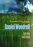 Sprawa rodzinna - Daniel Woodrell - Daniel Woodrell